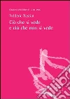 Ciò che si vede e ciò che non si vede. E-book. Formato EPUB ebook di Frédéric Bastiat