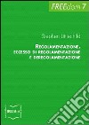 Regolamentazione, eccesso di regolamentazione e deregolamentazione. E-book. Formato EPUB ebook