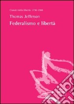 Federalismo e libertà. E-book. Formato EPUB ebook