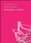 Federalismo e libertà. E-book. Formato EPUB ebook