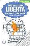 Breve storia della libertà. E-book. Formato EPUB ebook
