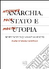 Nessuna anarchia, poco Stato e molta utopia. Robert Nozick quarant’anni dopo. E-book. Formato EPUB ebook di Nicola Iannello