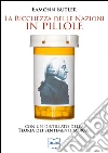 La ricchezza delle nazioni in pillole, con un distillato della «Teoria dei sentimenti morali». E-book. Formato EPUB ebook di Eamonn Butler
