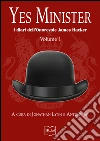 Yes Minister. I diari dell'onorevole James Hacker. E-book. Formato EPUB ebook di Antony Jay