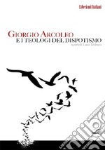 Giorgio Arcoleo e i teologi del dispotismo. E-book. Formato EPUB ebook