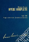Opere complete. VII: Saggi e interventi. Questioni di metodo. E-book. Formato EPUB ebook di Bruno Leoni