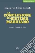 La conclusione del sistema marxiano. E-book. Formato EPUB ebook