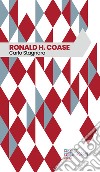 Ronald H. Coase. E-book. Formato EPUB ebook di Carlo Stagnaro