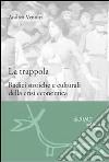 La trappola. Radici storiche e culturali della crisi economica. E-book. Formato EPUB ebook di Andrea Ventura