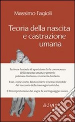 Teoria della nascita e castrazione umana. E-book. Formato PDF ebook