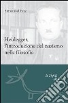 Heidegger, l'introduzione del nazismo nella filosofia. E-book. Formato EPUB ebook