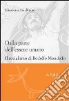 Dalla parte dell'essere umano. Il socialismo di Rodolfo Mondolfo. E-book. Formato PDF ebook di Elisabetta Amalfitano