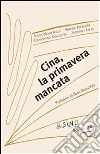 Cina, la primavera mancata. E-book. Formato PDF ebook