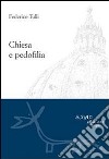 Chiesa e pedofilia. Non lasciate che i pargoli vadano a loro. E-book. Formato PDF ebook di Federico Tulli