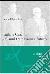 Italia e Cina, 60 anni tra passato e futuro. E-book. Formato PDF ebook