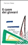 Il cuore dei giovani. E-book. Formato EPUB ebook