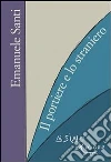 Il portiere e lo straniero. E-book. Formato EPUB ebook di Emanuele Santi