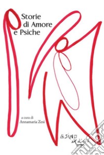 Storie di Amore e Psiche. E-book. Formato EPUB ebook di A. Zesi