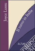 Il turco in Italia. E-book. Formato EPUB ebook