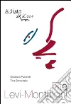 Rita Levi-Montalcini. E-book. Formato PDF ebook di Cristiana Pulcinelli