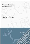 Italia e Cina. E-book. Formato EPUB ebook di Giuliano Bertuccioli