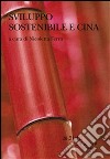 Sviluppo sostenibile e Cina. Le sfide sociali e ambientali nel XXI secolo. E-book. Formato EPUB ebook