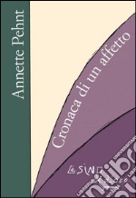 Cronaca di un affetto. E-book. Formato EPUB ebook