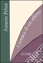 Cronaca di un affetto. E-book. Formato PDF ebook