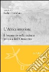 L'Africa interiore: L'inconscio nella cultura tedesca dell'Ottocento. E-book. Formato EPUB ebook