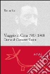 Viaggio in Cina 1907-1908 : Diario di Giovanni Vacca. E-book. Formato EPUB ebook