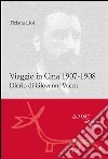 Viaggio in Cina 1907-1908: Diario di Giovanni Vacca. E-book. Formato PDF ebook