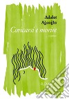 Coricarsi e morire. E-book. Formato EPUB ebook di Adalet Agaoglu