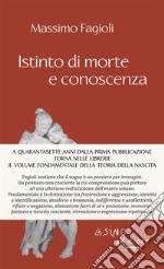 Istinto di morte e conoscenza. E-book. Formato EPUB ebook