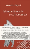 Istinto di morte e conoscenza. E-book. Formato EPUB ebook di Massimo Fagioli