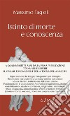 Istinto di morte e conoscenza. E-book. Formato PDF ebook