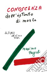 Conoscenza dell'istinto di morte: Lezioni 2012. E-book. Formato EPUB ebook