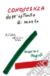Conoscenza dell'istinto di morte: Lezioni 2012. E-book. Formato PDF ebook di Massimo Fagioli