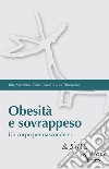 Obesità e sovrappesoUn corpo per nascondersi. E-book. Formato EPUB ebook