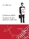 Lavoro e salari. Un punto di vista alternativo sulla crisi. E-book. Formato EPUB ebook