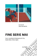 Fine serie mai. E-book. Formato EPUB ebook