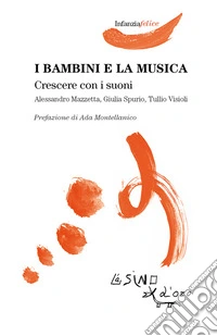 I bambini e la musicaCrescere con i suoni. E-book. Formato EPUB ebook