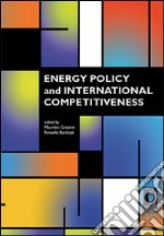 Energy policy and international competitiveness. E-book. Formato PDF ebook