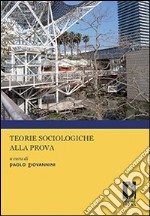 Teorie sociologiche alla prova. E-book. Formato PDF ebook