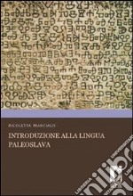 Introduzione alla lingua paleoslava. E-book. Formato PDF ebook