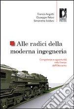 Alle radici della moderna ingegneria. Competenze e opportunità nella Firenze dell'Ottocento. E-book. Formato PDF ebook