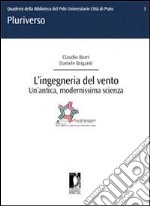 L' ingegneria del vento. E-book. Formato PDF ebook