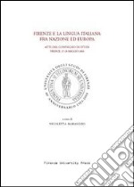 Firenze e la lingua italiana fra nazione ed Europa. E-book. Formato PDF