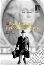 Capitalismo e riconoscimento. E-book. Formato EPUB ebook