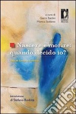 Nascere e morire: quando decido io? Italia ed Europa a confronto. E-book. Formato EPUB ebook