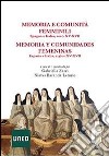 Costruzione e conservazione della memoria nelle comunità femminili. Spagna e Italia sec. XV-XVII. E-book. Formato PDF ebook di Gabriella Zarri